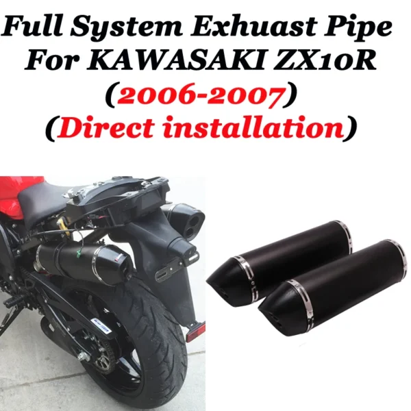 Sistema completo Slip On per KAWASAKI ZX10R 2006 2007 Moto GP Tubo di scarico Fuga Moto Silenziatore modificato Sinistra Destra 2 fori - - Racext 1